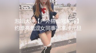 酒店约炮骚浪少女千娇百媚 加钱无套意犹未尽