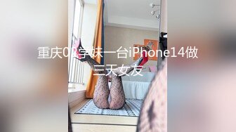 ✅✅顶级女神高端性爱，推特172九头身无敌大长腿【LuckyQL777】超淫现场，猫女仆SVIP专属32分钟高清完整版