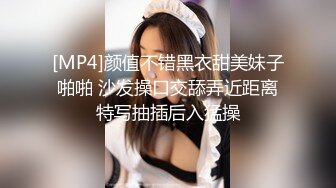 [MP4]约了个挺嫩萌妹子TP啪啪，镜头前口交床边后入抽插，妹子服务不好被老哥打了一巴掌