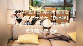 “果然男的都喜欢被爆菊”外表斯文眼镜师范大学美女与男友激情啪啪互相服务激情四射对白淫荡搞笑1080P原版