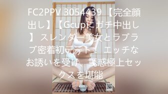 【新速片遞】&nbsp;&nbsp;高颜值极品美女69吃鸡舔逼 啊啊好舒服老公 啊啊好爽 用力爸爸 被胖哥操的爽叫连连 大乳头挺立 最后口爆 [975MB/MP4/48:58]