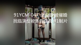 酒店3P，老公在旁边撸着鸡巴看，骚妻各种姿势和单男尝试！