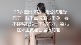 【自拍】巨乳俊俏美眉操BB不够爽，还要尝试爆菊花_122746297