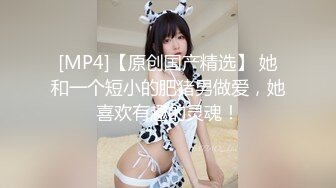 极品反差婊某新闻传媒大学超高颜值校花与男友做爱视频泄密曝光操着就是得劲！就喜欢这种骚逼！