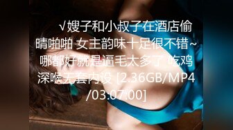 《顶级重磅》完美露脸神颜巨乳极品尤物花蝶主播反_差婊【咿一】高价定制私拍紫薇打炮白浆超级多撸点很高