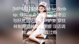 【震撼福利✿超强✿乱伦】牛B大神《家庭乱伦》老婆怀孕了❤️拿下还有几分姿色的岳母后让岳母下药把小姨子一起拿下