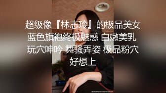 上帝视角露脸！19岁骚女友主动迎合我的撞击-情侣