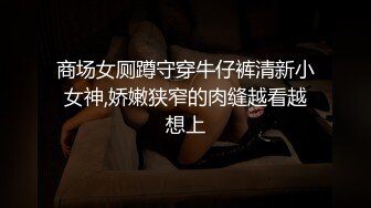 ✿3P可爱妹子✿大长腿美少女为还花呗约炮3p被肛交内射，小闷骚型小可爱后门已开发好 被金主爸爸各种啪啪蹂躏