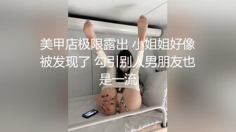 【卡尔没有肌肉】真实约炮偷拍各路模特艺校生(二)