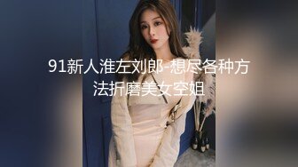 最新流出酒店偷拍漂亮美女白裙换黑丝在立春这天成为男友耕地浴桶干到床上