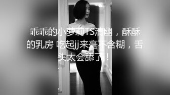 餐厅女厕再次偷拍到长发美女 这是喝多了吗 才多久又来了